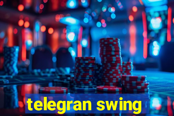 telegran swing